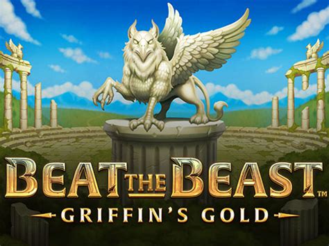 Beat The Beast Griffin S Gold Betway