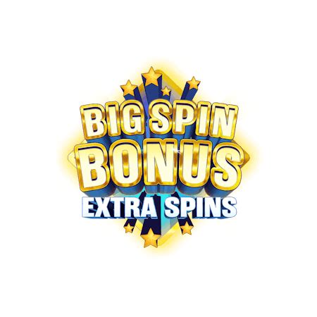 Big Spin Bonus Extra Spins Betfair