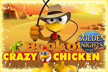 Book Of Crazy Chicken Golden Nights Sportingbet