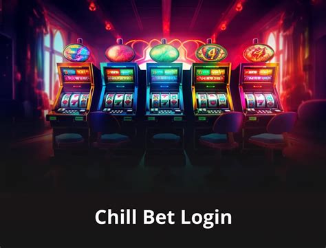 Chillbet casino login