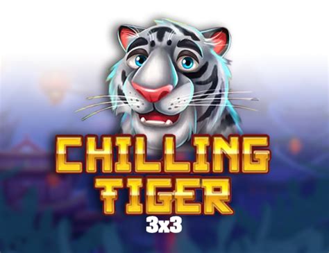 Chilling Tiger 3x3 betsul