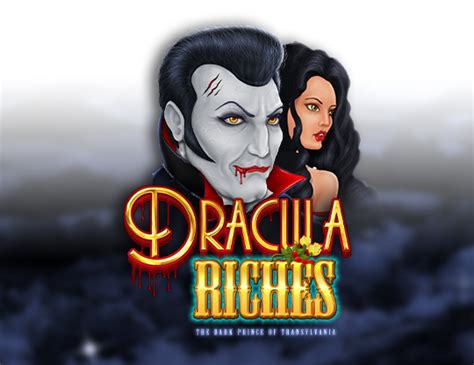 Dracula Riches Blaze
