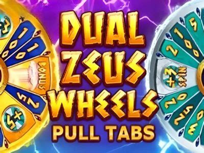 Dual Zeus Wheels Pull Tabs bet365