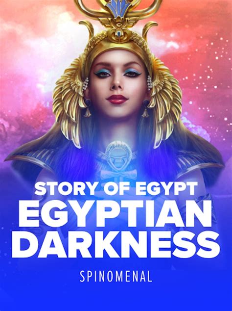 Egyptian Darkness Story Of Egypt Bwin