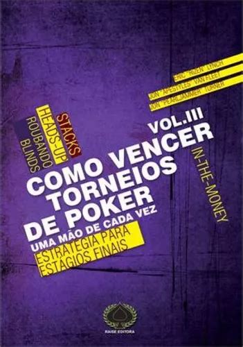 Ganhar torneios de poker uma mão de cada vez vol 1