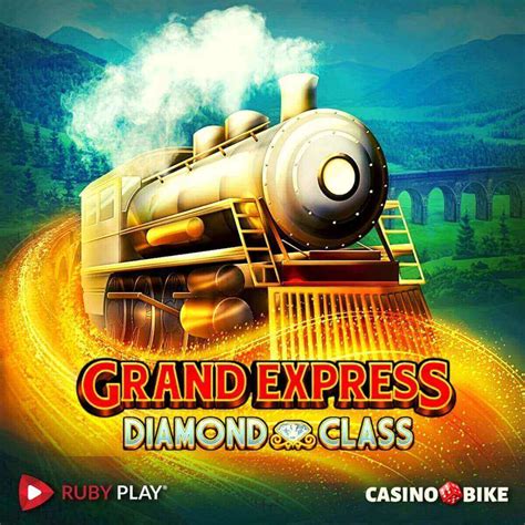 Grand Express Diamond Class Betsson