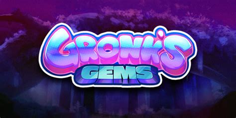 Gronk S Gems LeoVegas