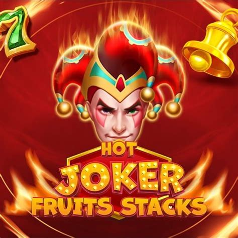 Hot Joker Fruits Stacks Slot Grátis