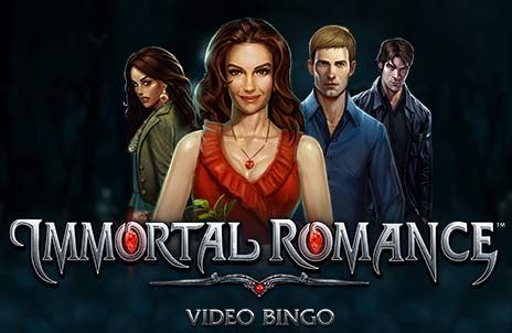 Immortal Romance Video Bingo NetBet