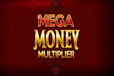 Jogar Mega Money Multiplier com Dinheiro Real