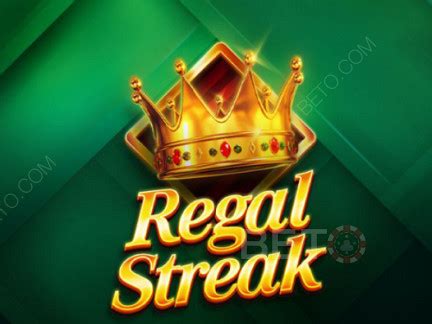 Jogar Regal Streak com Dinheiro Real