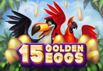 Jogue 15 Golden Eggs online