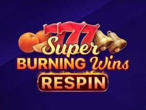 Jogue Super Burning Wins Respin online