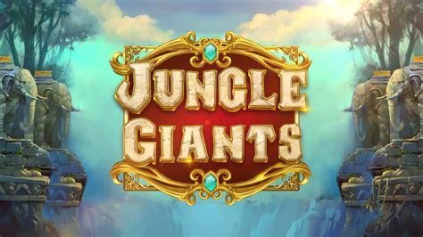 Jungle Giants Slot - Play Online