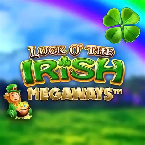 Luck O The Irish Megaways Betano