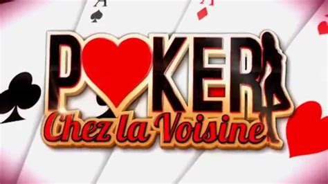 Mcm poker chez la voisine streaming