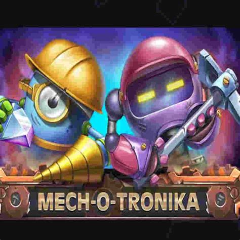 Mech O Tronika bet365