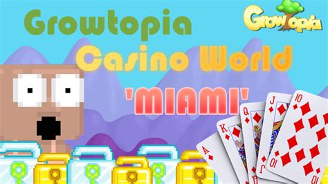 Mundo do casino growtopia