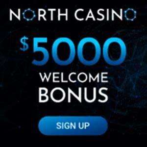 North casino bonus