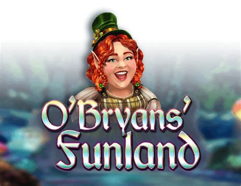 O Bryans Funland Betsson