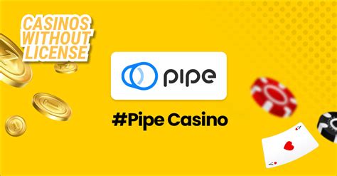 Pipe casino aplicação