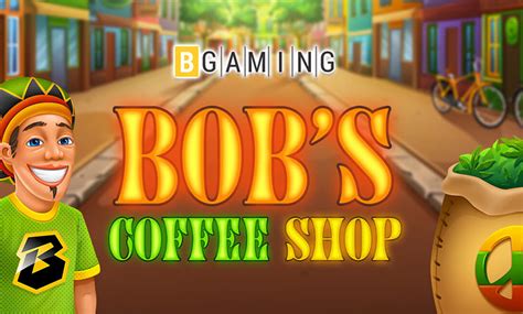 Play Bob S Coffee Shop slot