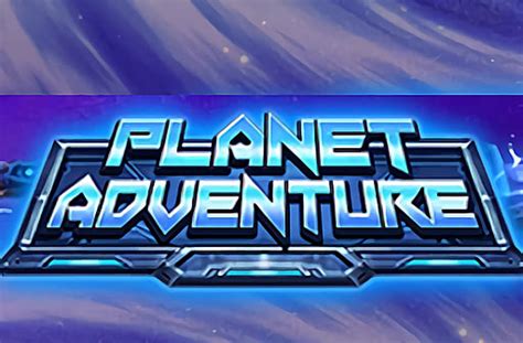 Play Planet Adventure slot