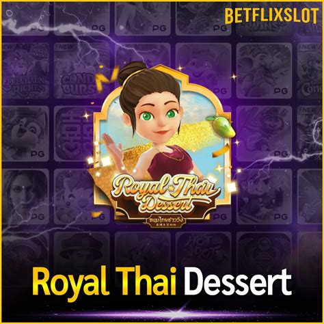 Play Royal Thai Dessert slot