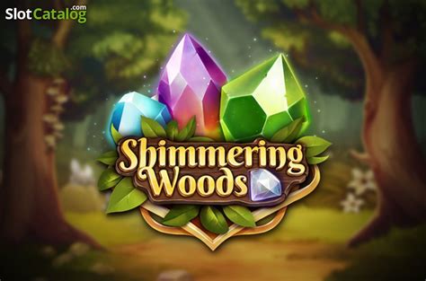 Shimmering Woods NetBet