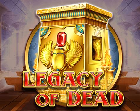 Slot Legacy Of Dead