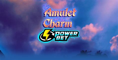 Slot The Amulet And The Charm Power Bet