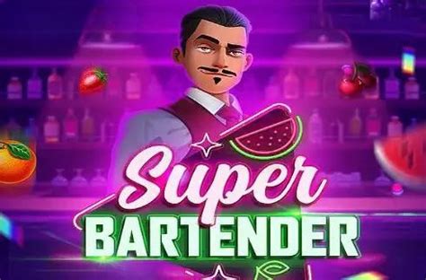 Super Bartender Review 2024