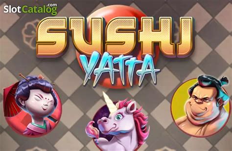 Sushi Yatta Slot Grátis