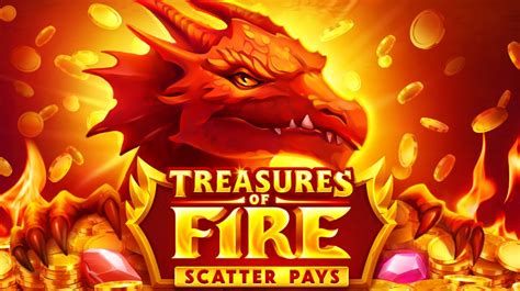 Treasures Of Fire Scatter Pays Blaze