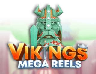 Vikings Mega Reels Blaze