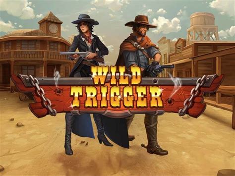 Wild Trigger Bwin
